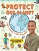  ?? ?? His first book, Protect Our Planet, an educationa­l guide with tips and projects, was published last year.