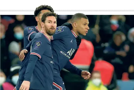  ?? REUTERS ?? Showtime: Lionel Messi and Kylian Mbappe weaved their collective magic as Paris Saint-germain beat St-etienne 3-1. Messi bagged two assists while Mbappe scored a brace and got an assist.