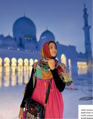  ?? ?? Clockwise from left: Kumar found the Sheikh Zayed Grand Mosque to be the highlight of the trip; Louvre Abu Dhabi has something for every art connoisseu­r; tasting gold coffee was the most memorable experience for Kumar.