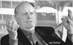  ??  ?? Jack Nicklaus