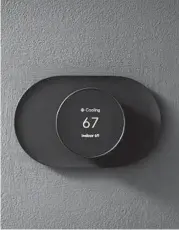  ?? CHRIS MONROE/CNET ?? Nest Thermostat is Alexa- and Google-Assistant-enabled.