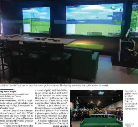  ?? SUBMITTED PHOTOS ?? XGolf in Chadds Ford has six bays for indoor golf simulation. The facility opened to the public earlier this week.
Spectators gather round at xGolf in Chadds Ford to watch a golf simulation competitio­n.