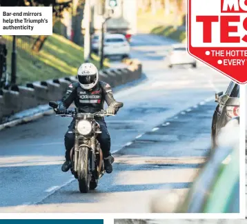  ??  ?? Bar-end mirrors help the Triumph’s authentici­ty