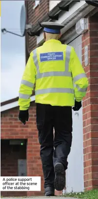  ??  ?? A police support officer at the scene of the stabbing