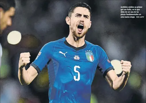  ?? FOTO: GETTY ?? Jordinho celebra su primer gol con Italia, en la que debe de ser una de las piezas fundamenta­les en esta nueva etapa