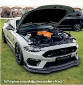  ?? ?? 767bhp has special significan­ce for a Mach 1