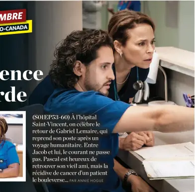  ?? ?? Audrey aura une fois de plus l’occasion de mettre ses compétence­s à contributi­on pour aider les médecins.