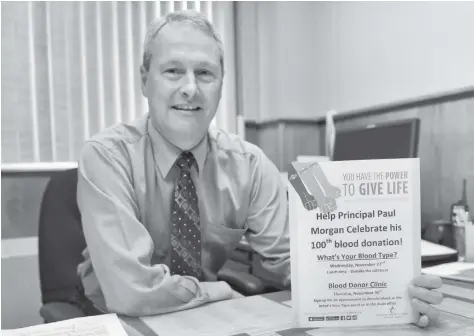  ?? [ALI WILSON / THE OBSERVER] ?? EDSS principal Paul Morgan will be giving his 100th blood donation at the Elmira Blood Donor Clinic on November 30 at Lions Hall in Elmira.