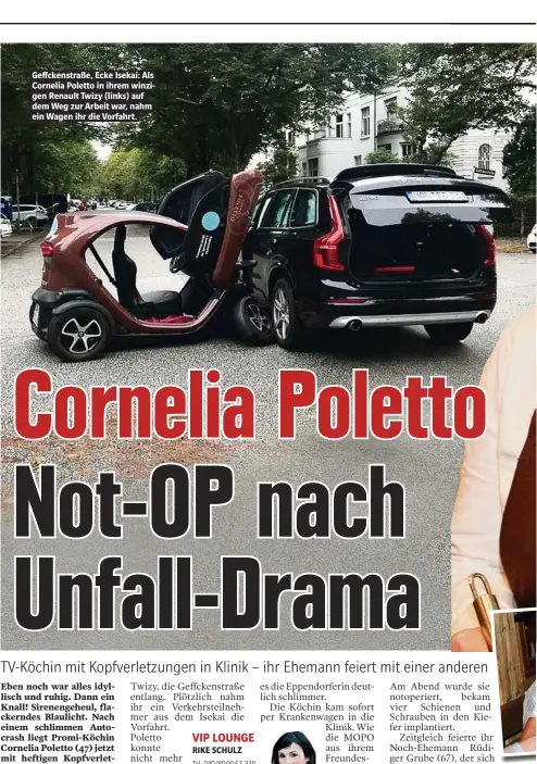  ??  ?? Geffckenst­raße, Ecke Isekai: Als Cornelia Poletto in ihrem winzigen Renault Twizy (links) auf dem Weg zur Arbeit war, nahm ein Wagen ihr die Vorfahrt.