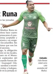  ??  ?? Goleador. Fabio Renato estará como carta anotadora del Mushuc.