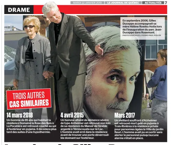  ?? PHOTO D’ARCHIVES, PIERRE-PAUL POULIN ?? En septembre 2006, Gilles Duceppe accompagna­it sa mère Hélène Rowley Hotte lors de l’inaugurati­on du parc JeanDucepp­e dans Rosemont.