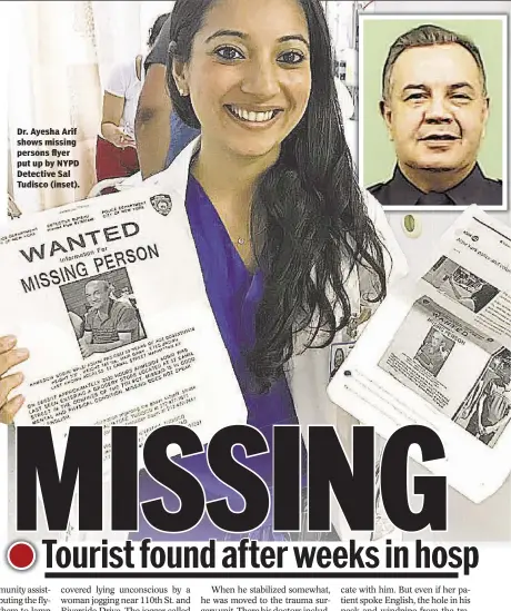  ??  ?? Dr. Ayesha Arif shows missing persons flyer put up by NYPD Detective Sal Tudisco (inset).