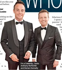  ?? ?? I’m a Celebrity... hosts Anthony Mcpartlin and Declan Donnelly