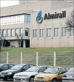  ?? JAUME MERCADER/ ARCHIVO ?? Planta de Almirall en Sant Andreu de la Barca