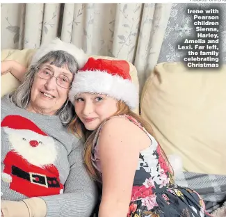  ?? Pictures: CATERS ?? Irene with Pearson children Sienna, Harley, Amelia and Lexi. Far left, the family celebratin­g Christmas