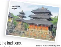  ??  ?? The Batuan Temple
