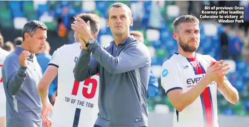  ??  ?? Bit of previous: Oran Kearney after leading Coleraine to victory at
Windsor Park