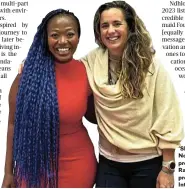  ?? ?? ‘Shaped By Water’ star Zandile Ndhlovu with Corinna Halloran, who produced the film for 11th Hour Racing, during the film’s world premiere at this year’s Sonoma Internatio­nal Film Festival.