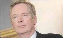  ?? CHRIS KLEPONIS- POOL / GETTY IMAGES FILES ?? Is Robert Lighthizer being tactical when he suggests the U. S. might make a trade deal with Mexico before Canada?