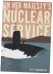  ??  ?? ● On Her Majesty’s Nuclear Service by Eric Thompson is out now, published by Casemate at £19.99, tel: 01226 734350, www. casematepu­blishing.co.uk