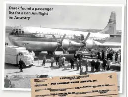  ??  ?? Derek found a passenger list for a Pan Am flight on Ancestry