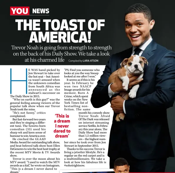  ??  ?? South African-born comedian Trevor Noah has much to smile about. The host of American TV show The Daily Show (FAR LEFT) was named best host at the MTV Movie & TV Awards (LEFT), which was recently held in Los Angeles.