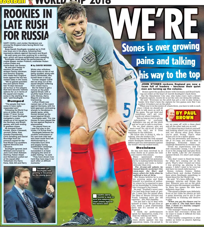  ??  ?? THUMBS UP: Southgate was glowing in his praise for the young guns HAPPY DAYS: Stones is back in form and keeping clean sheets against the world’s best