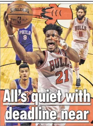  ?? Getty Images ?? SILENT NIGHT: Though there have been rumors about Jimmy Butler (above) or Indiana’s Paul George, one executive said it has been a quiet trade deadline because teams “would rather not make a deal than make a bad deal.”