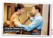  ??  ?? Charlie Sheen ( li.) und Jon Cryer .