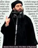  ??  ?? Islamic State leader Abu Bakr al-baghdadi