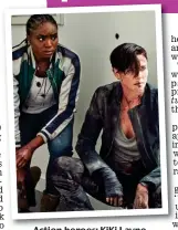  ??  ?? Action heroes: KiKi Layne and Charlize Theron