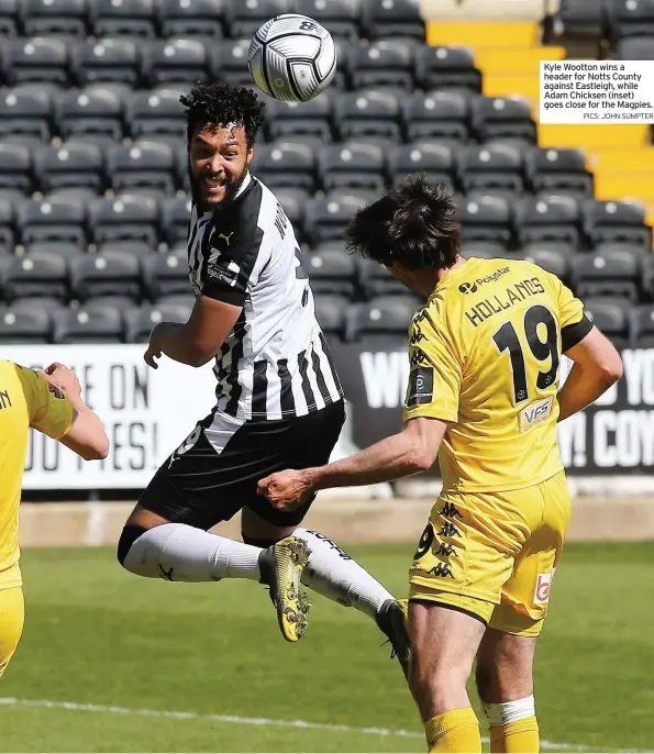  ?? PICS: JOHN SUMPTER ?? Kyle Wootton wins a header for Notts County against Eastleigh, while Adam Chicksen (inset) goes close for the Magpies.