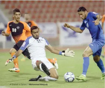  ?? — Mohammed Mahjoub ?? Al Shabab vs Saham.