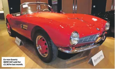  ??  ?? ex-von Goertz BMW 507 sold for £2.367m last month.