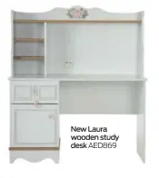  ?? ?? New Laura wooden study desk AED869
