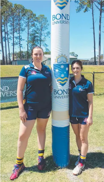  ??  ?? Bond Aussie rules players Kate Reynolds and Isabella Cerutti are excited about the sport’s popularity.
