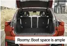  ?? ?? Roomy: Boot space is ample