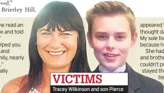  ??  ?? Tracey Wilkinson and son Pierce