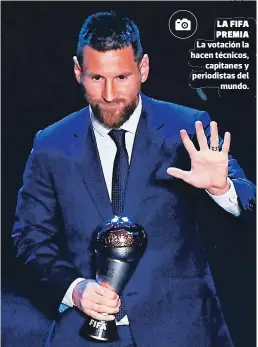  ?? FOTO: AFP ?? la fifa premia la votación la hacen técnicos, camitanes y meóiodista­s del mundo.