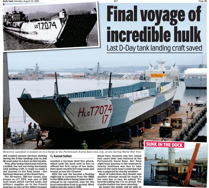  ??  ?? Restored: Landfall is loaded on to a barge at the Portsmouth Naval Base and, top, at sea during World War Two
Rusting: The vessel partly submerged in Birkenhead SUNK IN THE DOCK