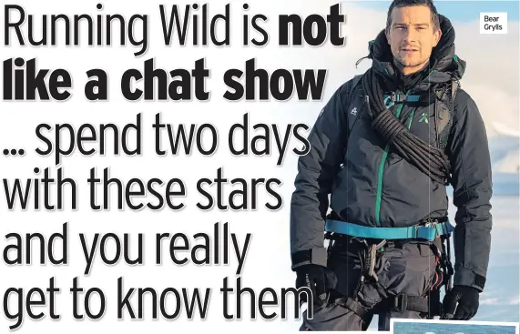  ??  ?? Bear Grylls