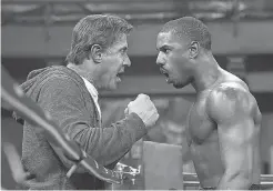  ?? BARRY WETCHER/ WARNER BROS./ MGM ?? Sylvester Stallone and Michael B. Jordan star in “Creed.”