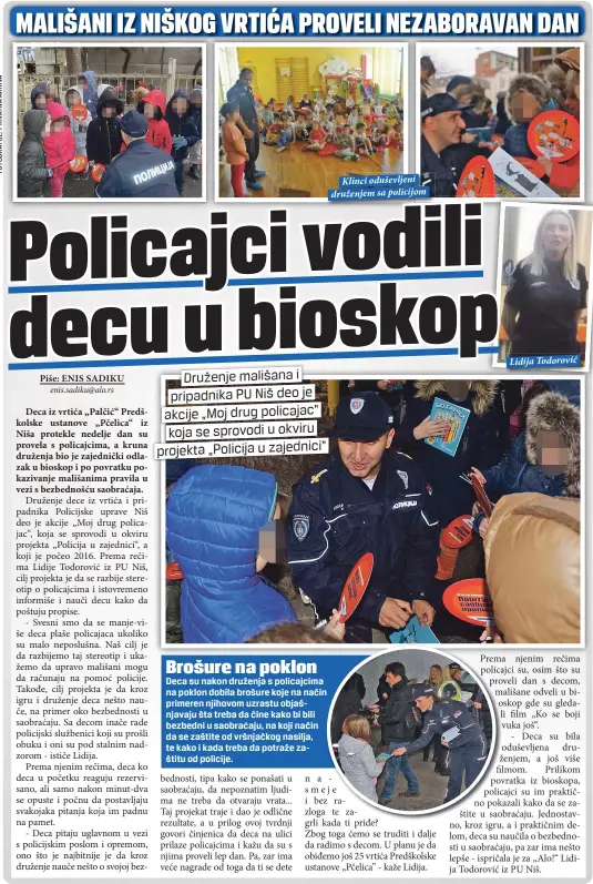  ??  ?? Klinci oduševljen­i druženjem sa policijom
Lidija Todorović