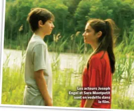  ?? ?? Les acteurs Joseph Engel et Sara Montpetit sont en vedette dans le film.