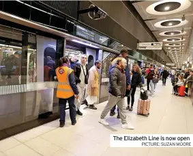  ?? PICTURE: SUZAN MOORE ?? The Elizabeth Line is now open