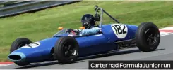  ?? ?? Carter had Formula Junior run