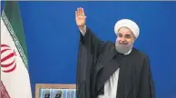  ?? XINHUA ?? Iranian President Hassan Rouhani waves before making a speech in Teheran on Saturday.