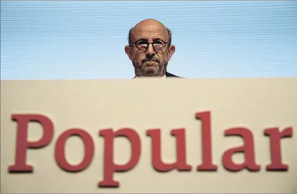  ?? JUAN MEDINA / REUTERS ?? Emilio Saracho, presidente del Banco Popular, en la última junta de accionista­s