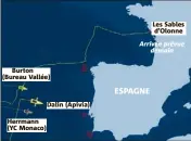  ?? Burton (Bureau Vallée) Herrmann (YC Monaco) Dalin (Apivia) Les Sables d’Olonne Arrivée prévue demain ?? ESPAGNE