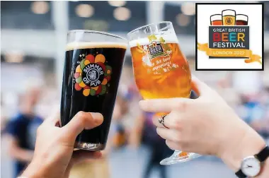  ?? CAMRA ?? The Great British Beer Festival (GBBF) will be returning to London Olympia from August 2-6, 2022 following a two-year hiatus owing to Covid-19.